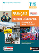 Fran&ccedil;ais Histoire-G&eacute;ographie EMC - Tle Bac Pro - Collection Nouveaux Regards Crois&eacute;s&nbsp;